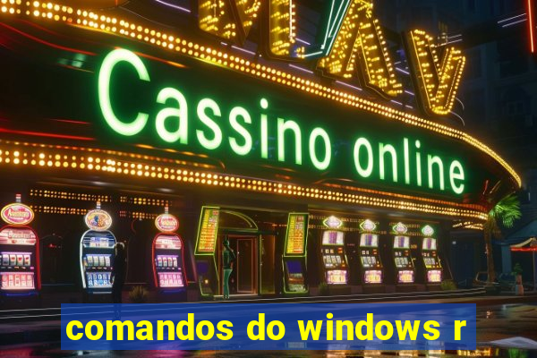 comandos do windows r